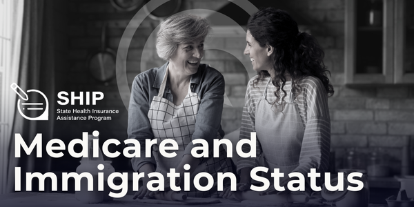 Medicare and Immigration Status